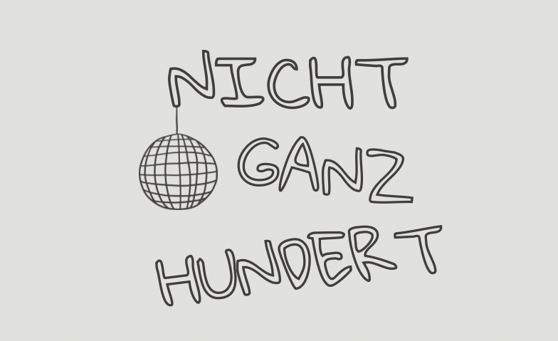 Flyer for Nichtganzhundert